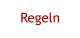 Regeln