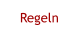 Regeln